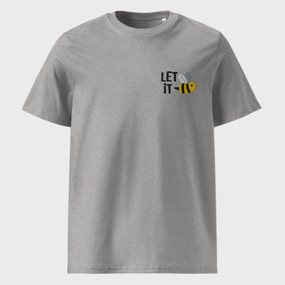 LET IT BEE  I Bio Premium T-Shirt Unisex