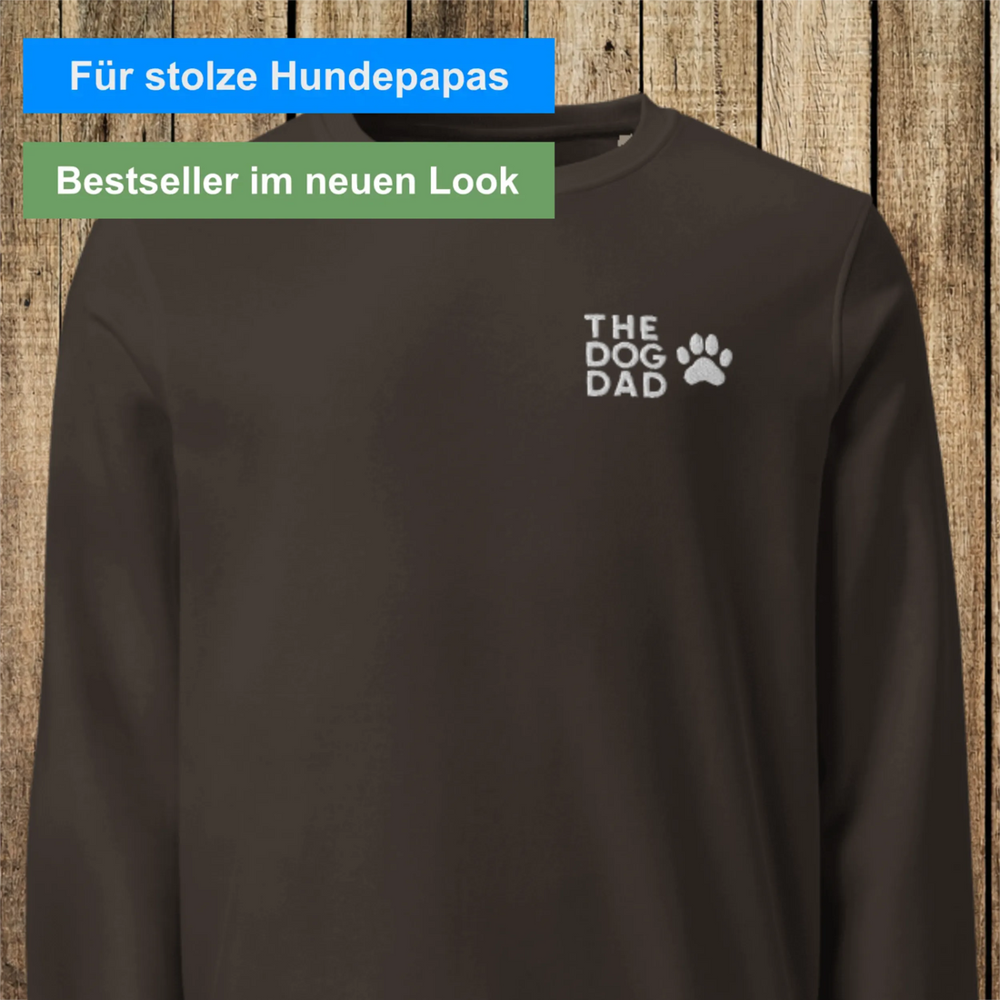 The Dog Dad NEU | Unisex Bio-Pullover