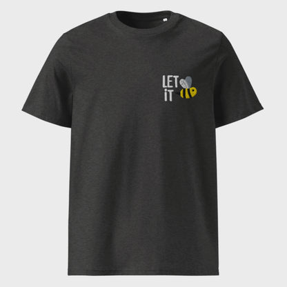 LET IT BEE  I Bio Premium T-Shirt Unisex