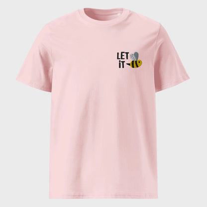 LET IT BEE  I Bio Premium T-Shirt Unisex