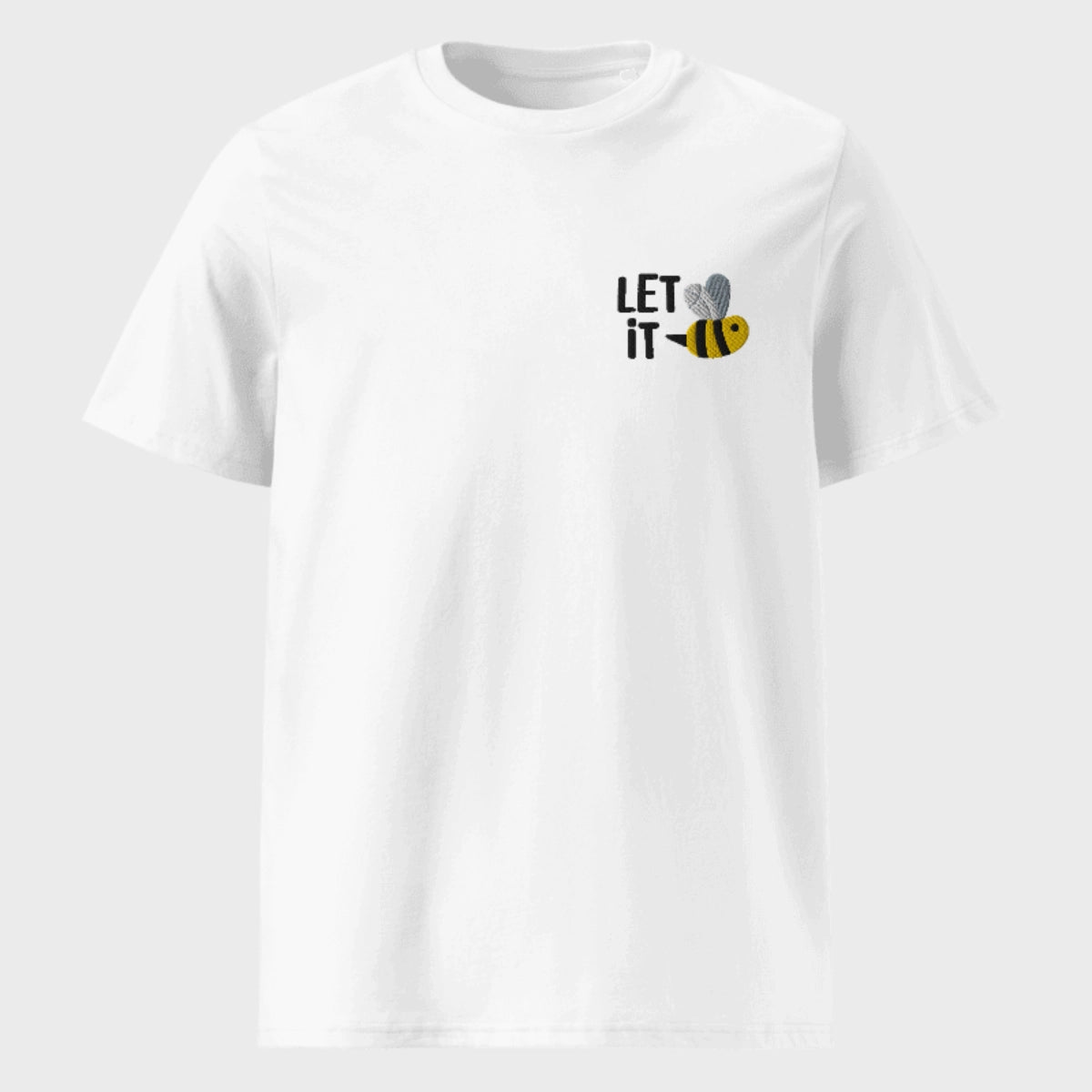 LET IT BEE  I Bio Premium T-Shirt Unisex